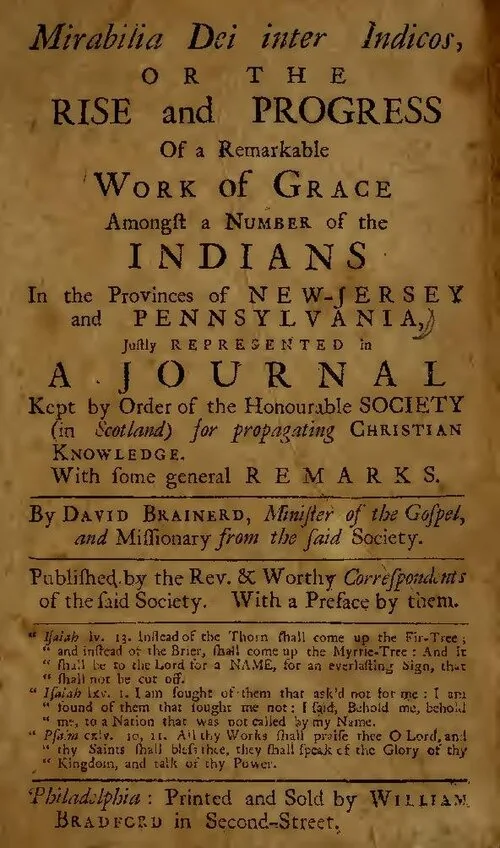 Mirabilia Dei inter Indicos, Filadélfia, 1746, folha de rosto · Internet Archive · Domínio público (`File:Mirabilia Dei inter Indicos, or, The rise and progress of a remarkable work of grace amongst a number of the Indians in the provinces of New-Jersey and Pennsylvania (IA mirabiliadeiinte00brai).pdf`, página 7 do PDF; exemplar da Duke University, pelo ex-libris).