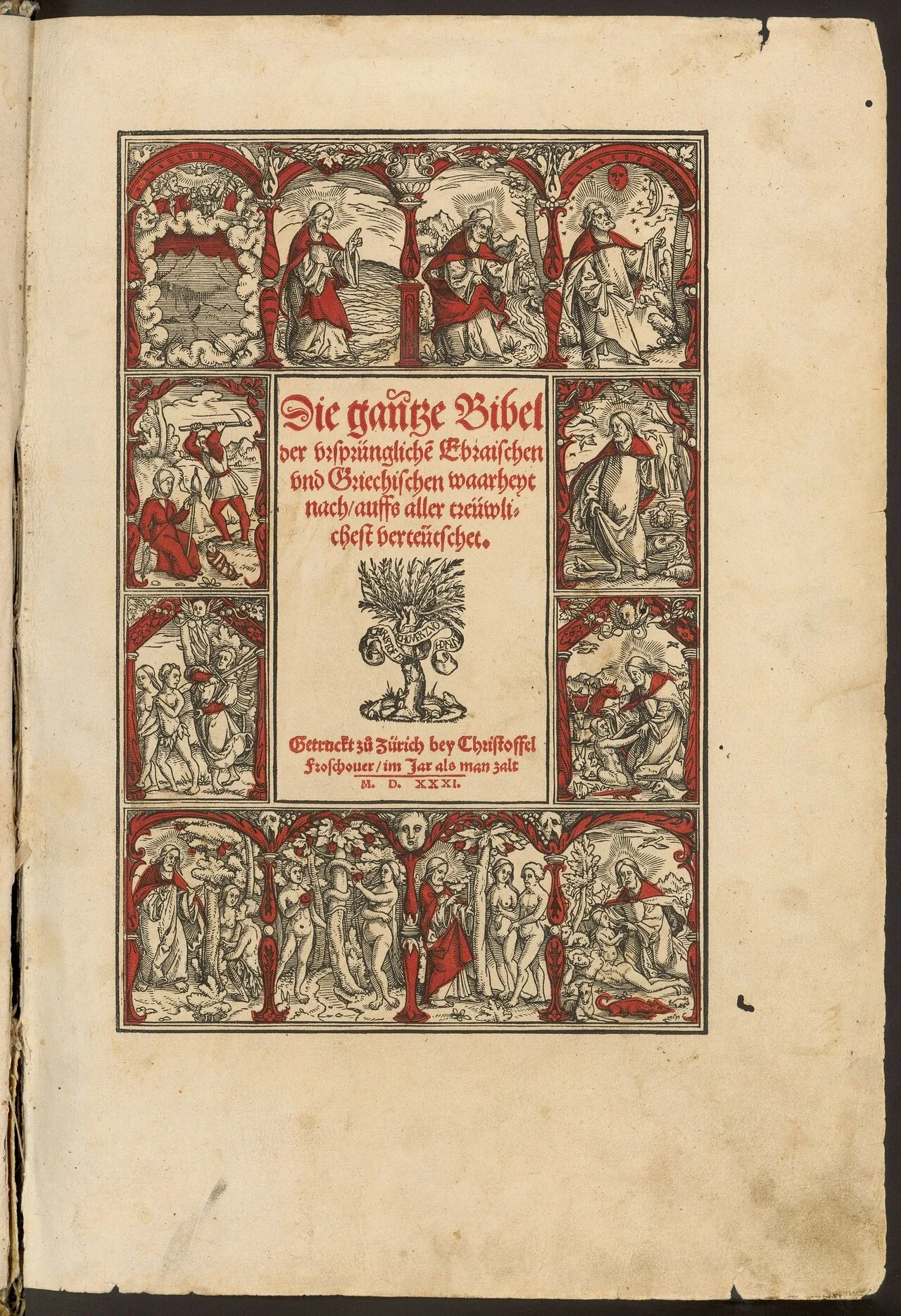 Die gantze Bibel, Zurique: Christoph Froschauer, 1531. Zentralbibliothek Zürich, e-rara (doi:10.3931/e-rara-17064). Domínio público.